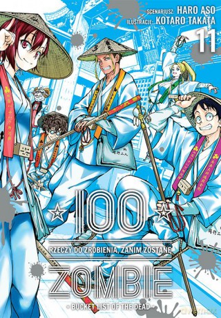 100 rzeczy do zrobienia, zanim zostanę zombie (Tom 11) - Haro Asou, Koutarou Takata [KOMIKS]
