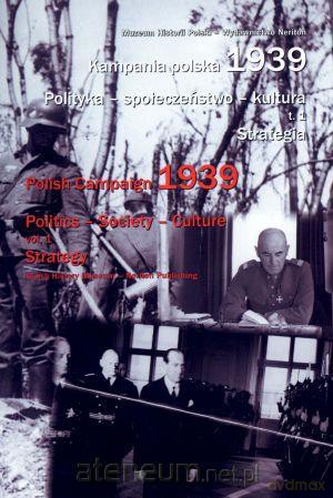 Kampania polska 1939.t 1 Strategia [KSIĄŻKA]