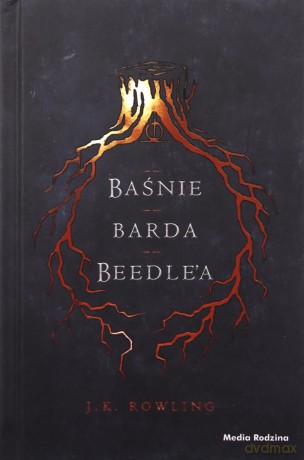 Baśnie barda Beedle'a. Harry Potter - Joanne K. Rowling [KSIĄŻKA]