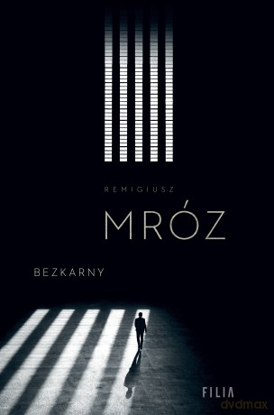 Bezkarny - Remigiusz Mróz [KSIĄŻKA]