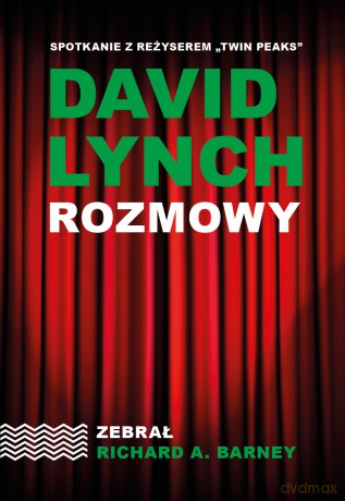David Lynch. Rozmowy - Richard A. Barney [KSIĄŻKA]