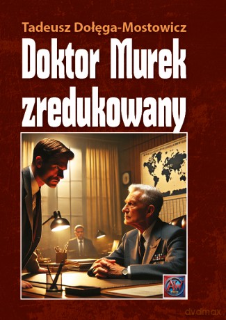 Doktor Murek zredukowany - Tadeusz Dołęga-Mostowicz [KSIĄŻKA]