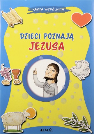 Dzieci poznają Jezusa. Nasza wspólnota - Marco Pappalardo [KSIĄŻKA]