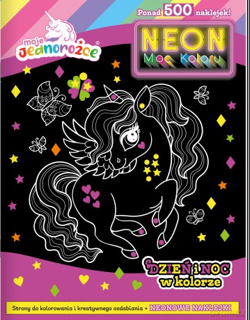 Dzień i noc w kolorze. Moje jednorożce. Neon. Moc koloru [KSIĄŻKA]