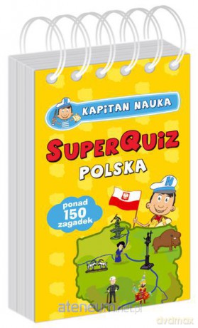 Kapitan Nauka - SuperQuiz: Polska [KSIĄŻKA]