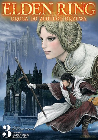 Elden Ring: Droga do Złotego Drzewa (Tom 3) - Nikiichi Tobita [KOMIKS]