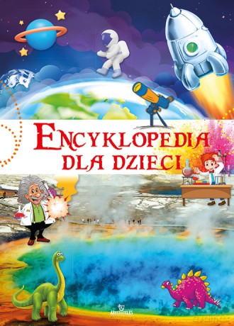Encyklopedia dla dzieci - Marta Kępa [KSIĄŻKA]