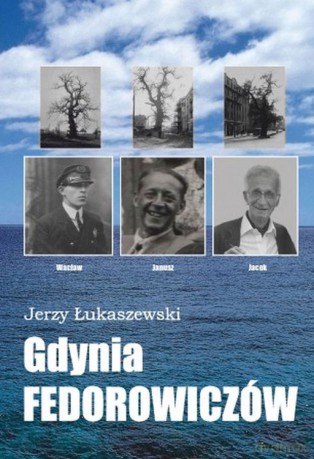 Gdynia Fedorowiczów - Jerzy Łukaszewski [KSIĄŻKA]