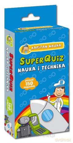 Kapitan Nauka - SuperQuiz: Nauka i technika [KSIĄŻKA]