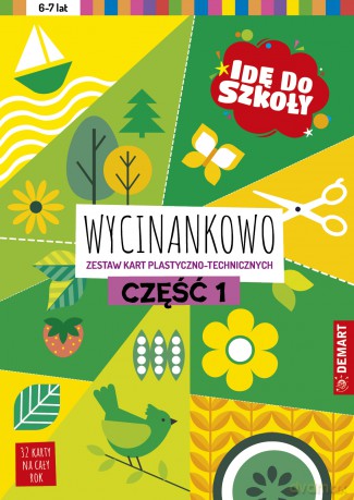 Idę do szkoły. Wycinankowo. Część 1 - Anna Borchard [KSIĄŻKA]