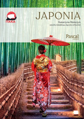 Japonia. Pascal gold - Katarzyna Monczyn [KSIĄŻKA]