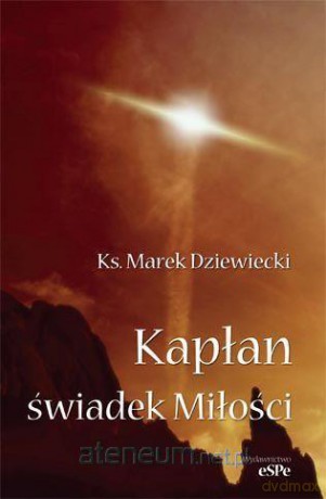 Kapłan świadek miłości [KSIĄŻKA]