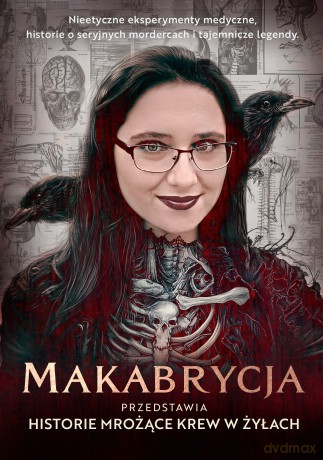 Makabrycja przedstawia historie mrożące krew w żyłach - Makabrycja [KSIĄŻKA]