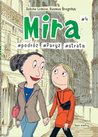 Mira #4. #podróż #Paryż #strata - Sabine Lemire [KOMIKS]