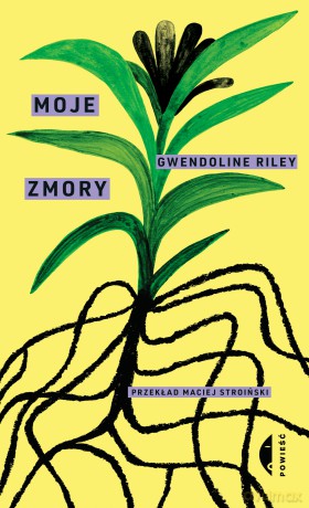 Moje zmory - Gwendoline Riley [KSIĄŻKA]