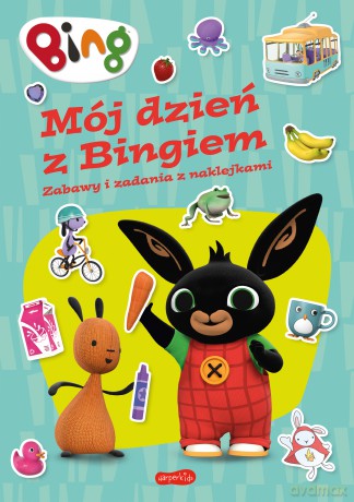 Mój dzień z Bingiem. Zabawy i zadania z naklejkami [KSIĄŻKA]