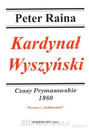 Kardynał Wyszyński. Tom 19 Czasy Prymasowskie 1980 [KSIĄŻKA]