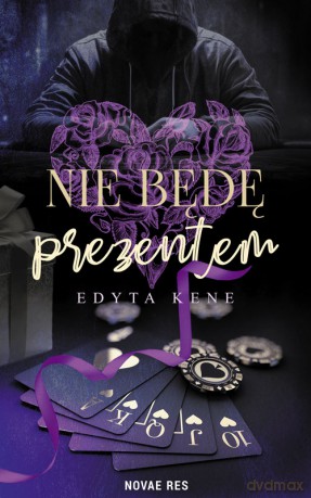 Nie będę prezentem - Edyta Kene [KSIĄŻKA]