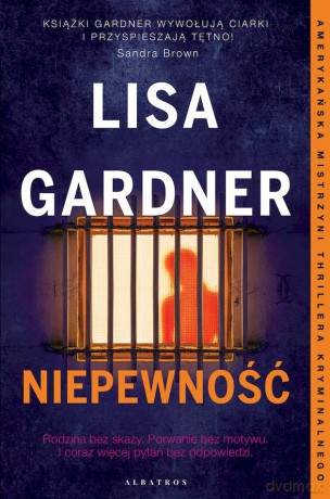 Niepewność. Tessa Leoni (Tom 2) - Lisa Gardner [KSIĄŻKA]