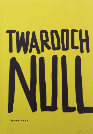 Null - Szczepan Twardoch [KSIĄŻKA]