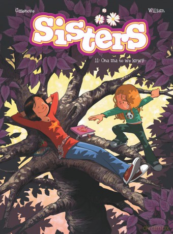 Ona ma to we krwi! Sisters (Tom 11) - Christophe Cazenove, William Maury [KOMIKS]