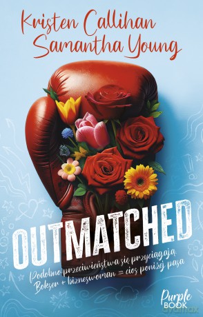 Outmatched - Samantha Young, Kristen Callihan [KSIĄŻKA]