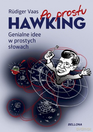 Po prostu Hawking. Genialne idee w prostych słowach - Rüdiger Vaas [KSIĄŻKA]