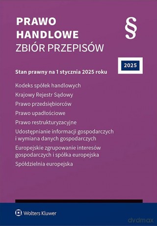 Prawo handlowe Zbiór przepisów 2025 [KSIĄŻKA]