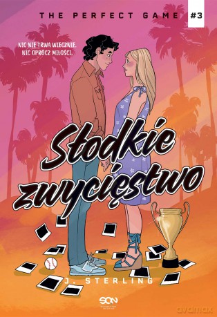 Słodkie zwycięstwo. The Perfect Game - J. Sterling [KSIĄŻKA]