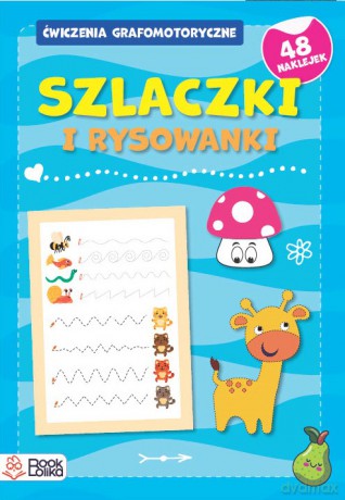 Szlaczki i rysowanki. Cwiczenia grafomotoryczne. Zeszyt niebieski - Maria Sysan [KSIĄŻKA]