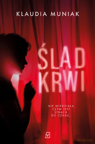 Ślad krwi - Klaudia Muniak [KSIĄŻKA]