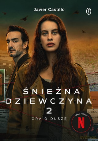 Śnieżna dziewczyna 2. o duszę - Javier Castillo [KSIĄŻKA]