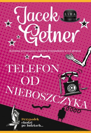 Telefon od nieboszczyka - Jacek Getner [KSIĄŻKA]