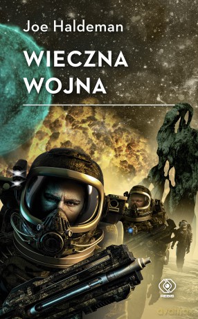Wieczna wojna - Joe Haldeman [KSIĄŻKA]