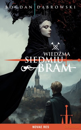 Wiedźma Siedmiu Bram - Bogdan Dąbrowski [KSIĄŻKA]