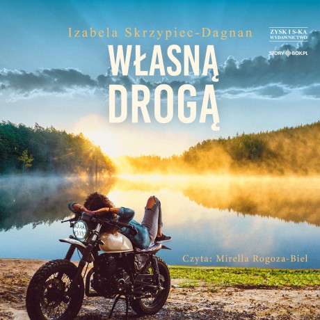 Własną drogą - Izabela Skrzypiec-Dagnan [AUDIOBOOK]