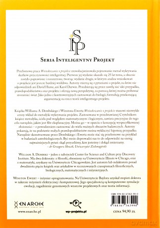 Wnioskowanie o projekcie. Wykluczanie hipotez przypadku na podstawie małych prawdopodobieństw - William A. Dembski, Winston Ewert [KSIĄŻKA]