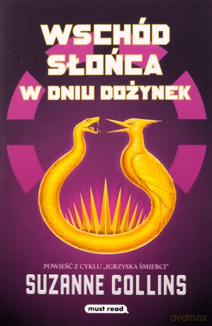 Wschód słońca w dożynki - Suzanne Collins [KSIĄŻKA]