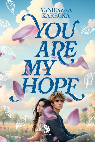 You Are My Hope - Agnieszka Karecka [KSIĄŻKA]