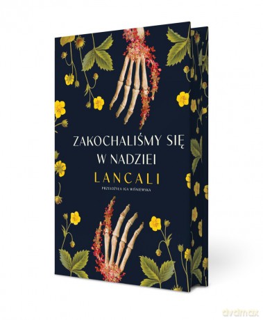 Zakochaliśmy się w nadziei (ilustrowane brzegi) - Lancali [KSIĄŻKA]