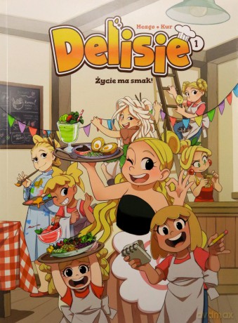 Życie ma smak! Delisie (Tom 1) - Magdalena "Meago" Kania, Maciej Kur [KOMIKS]