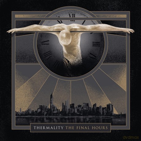 Thermality: The Final Hours [CD]
