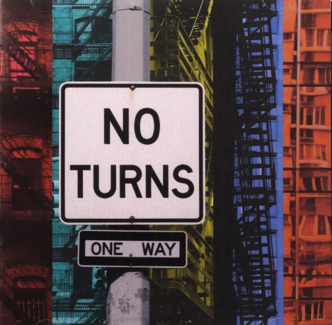 No Turns: One Way [CD]