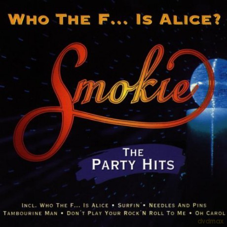 Smokie: Who The Fuck Is Alice ? [CD]