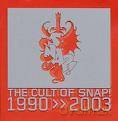Snap!: The Cult Of Snap! 1990 2003 [2CD]