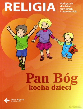 Katechizm 3,4-latek Pan Bóg kocha dzieci [KSIĄŻKA]