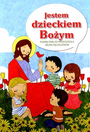 Katechizm 5-latka Jestem dzieckiem Bożym Gaudium [KSIĄŻKA]