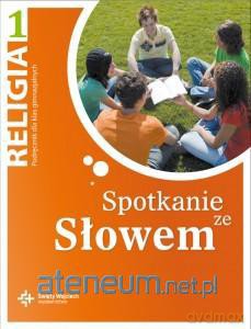 Katechizm GIM 1 Spotkanie ze słowem NPP [KSIĄŻKA]
