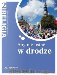 Katechizm GIM 2 Aby nie ustać w drodze NPP [KSIĄŻKA]
