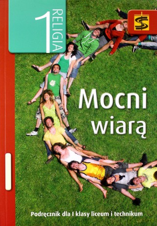 Katechizm LO 1 Mocni wiarą podr. [KSIĄŻKA]